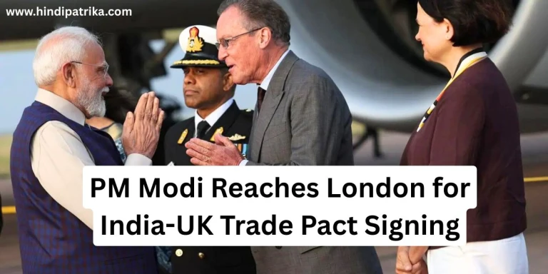 PM Modi Reaches London for Historic India-UK Trade Pact Signing