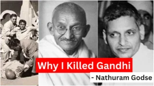 Why I killed Gandhi by Nathuram Godse