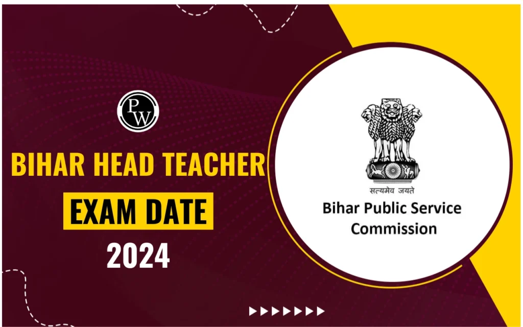 16 अगस्त को होगी बिहार टीचर, प्रिंसिपल परीक्षा 2024, ऑफिशियल नोटिस और डायरेक्ट लिंक