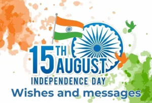 Happy Independence Day Wishes Wish today on Independence Day by sending these special photos and messages