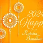 Happy Raksha Bandhan 2024