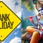 Krishna Janmashtami 2024 Which States Will Have a Three-Day Bank Holiday from August 24 to August 26