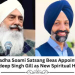 Radha Soami Satsang Beas Appoints Jasdeep Singh Gill as New Spiritual Head